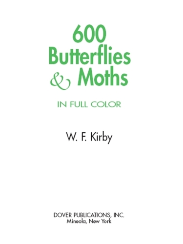 600 Butterflies and Moths in Full Color