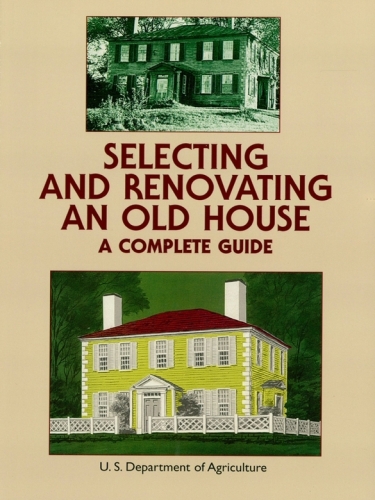 Selecting and Renovating an Old House: A Complete Guide