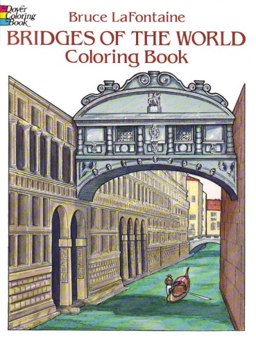 Bridges Of The World Coloring Book