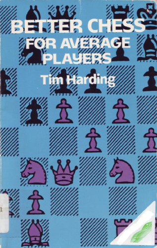 Better Chess For Average Players