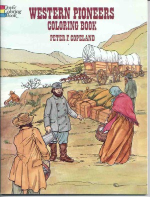 Western Pioneers Coloring Book