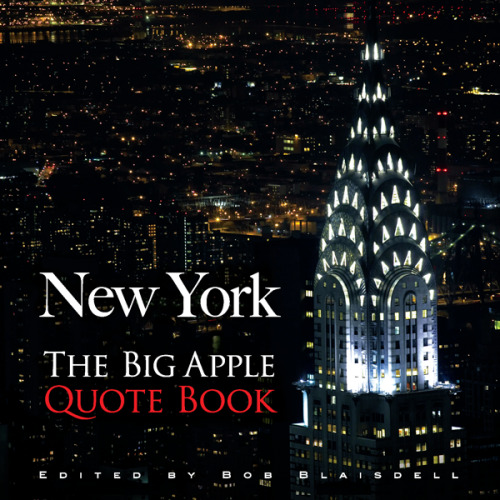 New York: The Big Apple Quote Book