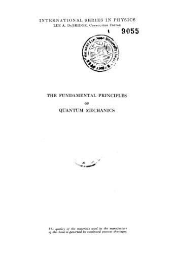 The fundamental principles of quantum mechanics
