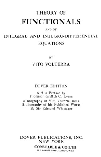 Theory of functionals and of integral and integro-differential equations