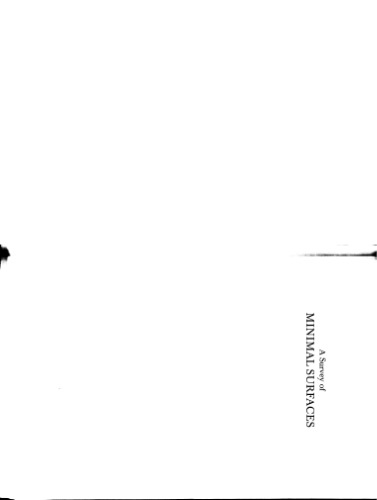 A Survey of Minimal Surfaces