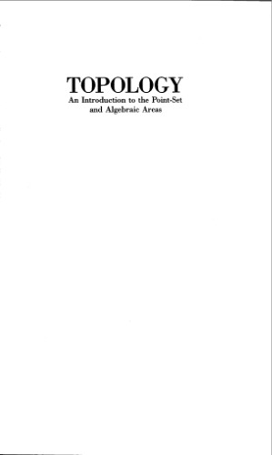 Topology: An Introduction to the Point-Set and Algebraic Areas