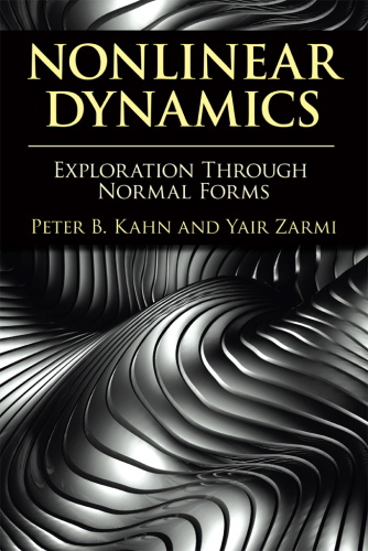 Nonlinear Dynamics: Exploration Through Normal Forms