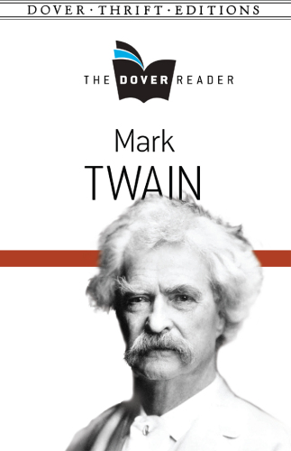 Mark Twain: The Dover Reader
