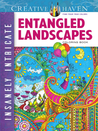 Insanely Intricate Entangled Landscapes Coloring Book