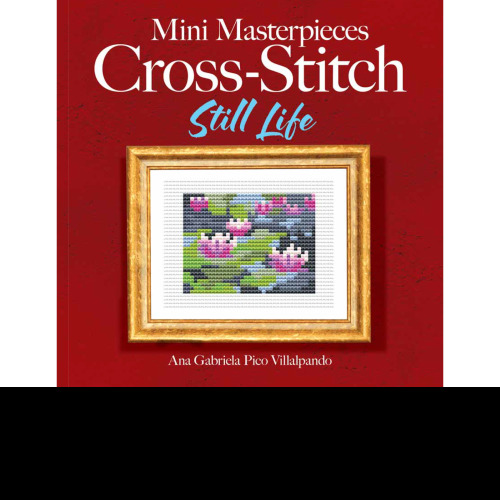 Mini Masterpieces Cross-Stitch: Still Life