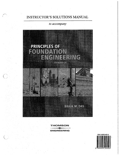 Principles of Foundation Engineering. Solution Manual