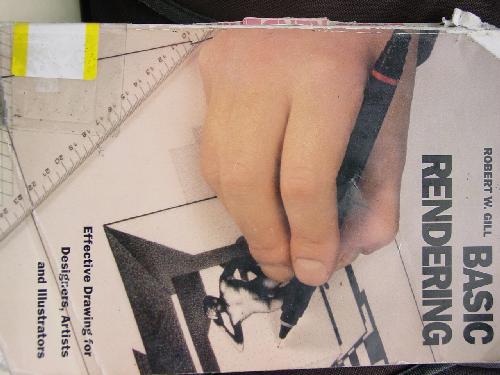 Basic Rendering: effective drawing for designers, artists and illustrators