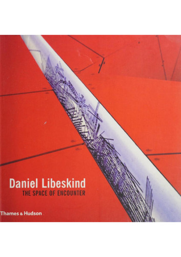 Daniel Libeskind the space of encounter