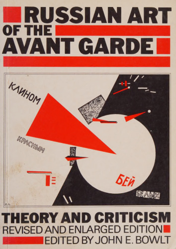 Russian art of the avant-garde : theory and criticism 1902-1934