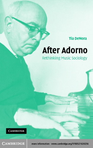 After Adorno : rethinking music sociology
