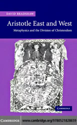 Aristotle East and West : metaphysics and the division of Christendom