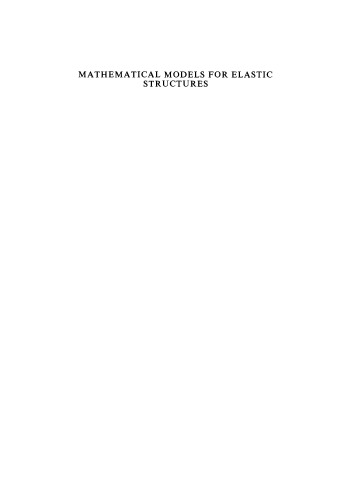 Mathematical Models for Elastic Structures