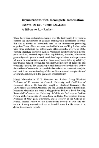 Organization with Incomplete Information: Essays in Economic Analysis: A Tribute to Roy Radner