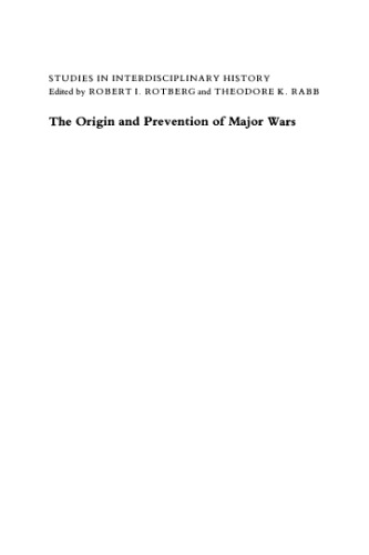 The Origin and Prevention of Major Wars