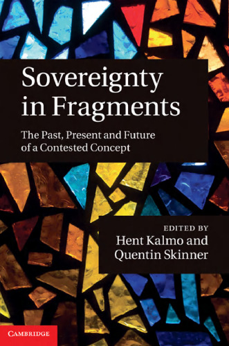 Sovereignty in Fragments: The Past, Present and Future of a Contested Concept