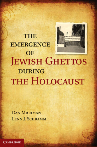 The Emergence of Jewish Ghettos During the Holocaust