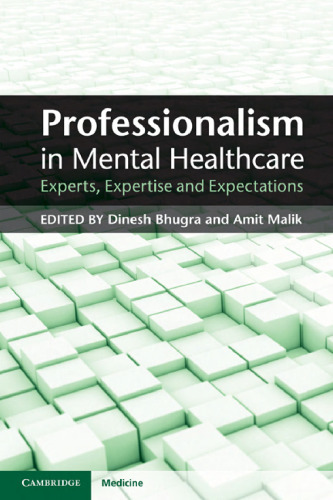 Professionalism in Mental Healthcare: Experts, Expertise and Expectations
