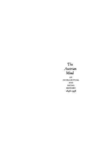 The Austrian Mind: An Intellectual and Social History, 1848–1938