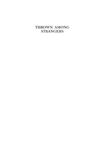 Thrown among strangers: the making of Mexican culture in Frontier California