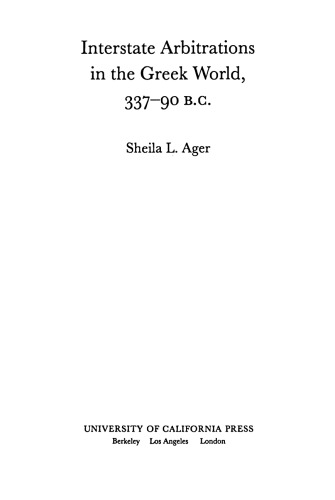 Interstate Arbitrations in the Greek World, 337–90 B.C.