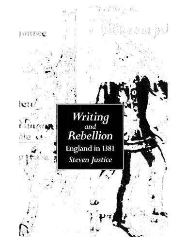 Writing and rebellion: England in 1381