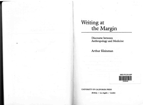 Writing at the Margin: Discourse Between Anthropology and Medicine