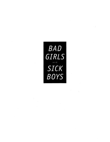 Bad girls and sick boys: fantasies in contemporary art and culture