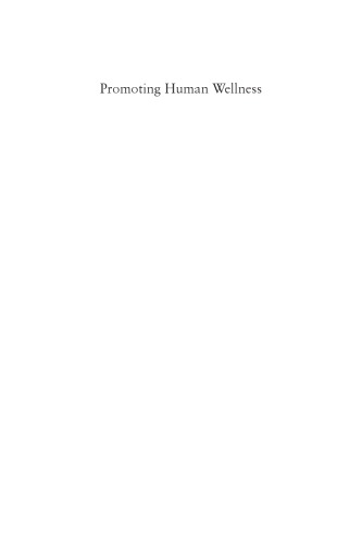 Promoting Human Wellness: New Frontiers for Research, Practice, and Policy