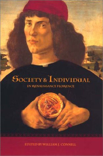 Society and Individual in Renaissance Florence
