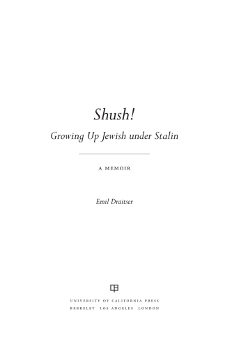 Shush! Growing Up Jewish under Stalin