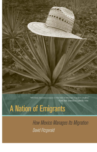 A Nation of Emigrants: How Mexico Manages Its Migration