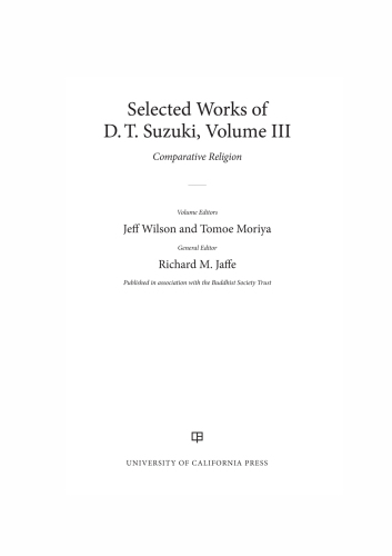 Selected works of D.T. Suzuki. Volume III, Comparative religion
