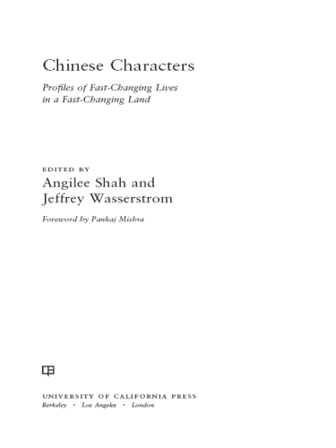 Chinese characters: profiles of fast-changing lives in a fast-changing land