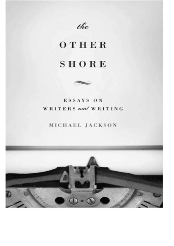 The Other Shore: Essays on Writers and Writing