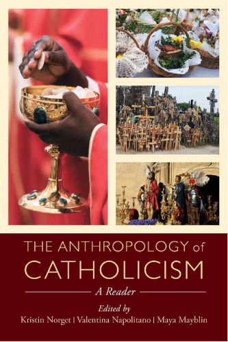 Anthropology of Catholicism - Reader
