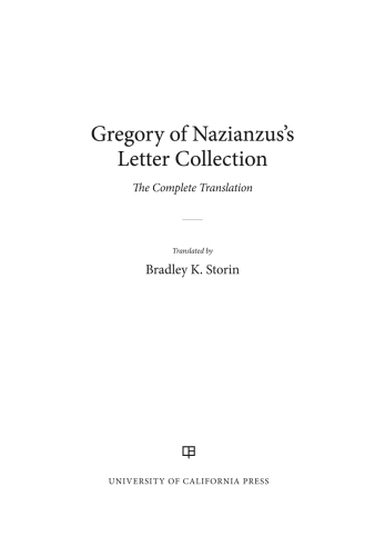 Gregory of Nazianzus's Letter Collection: The Complete Translation
