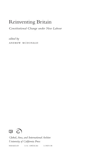 Reinventing Britain: Constitutional Change under New Labour