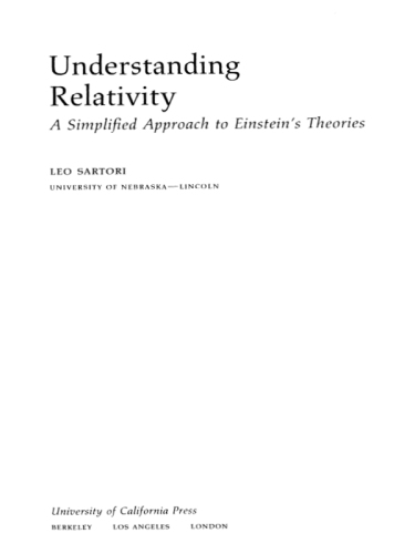 Understanding Relativity: A Simplified Approach to Einstein's Theories