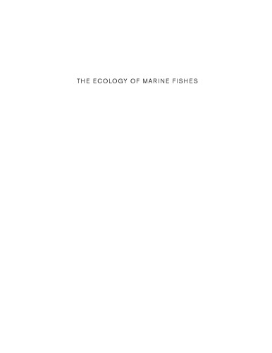 The Ecology of Marine Fishes: California and Adjacent Waters