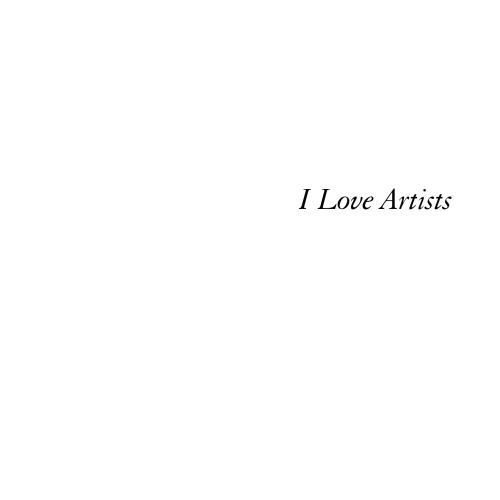 I Love Artists: New and Selected Poems