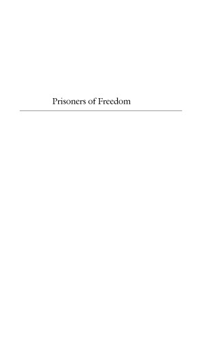 Prisoners of Freedom: Human Rights and the African Poor