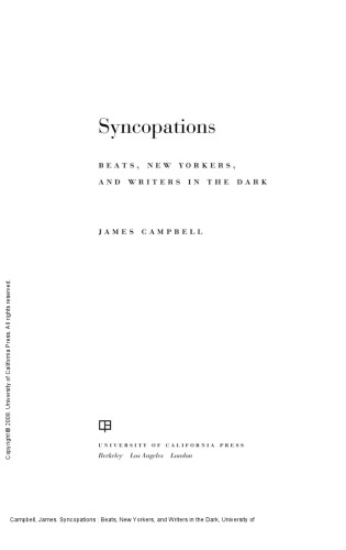 Syncopations : Beats, New Yorkers, and Writers in the Dark