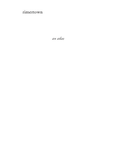 rimertown: an atlas