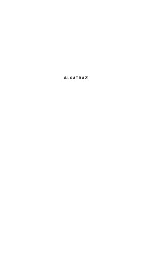 Alcatraz: The Gangster Years