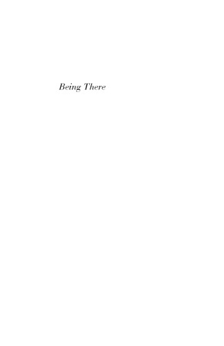 Being There: The Fieldwork Encounter and the Making of Truth